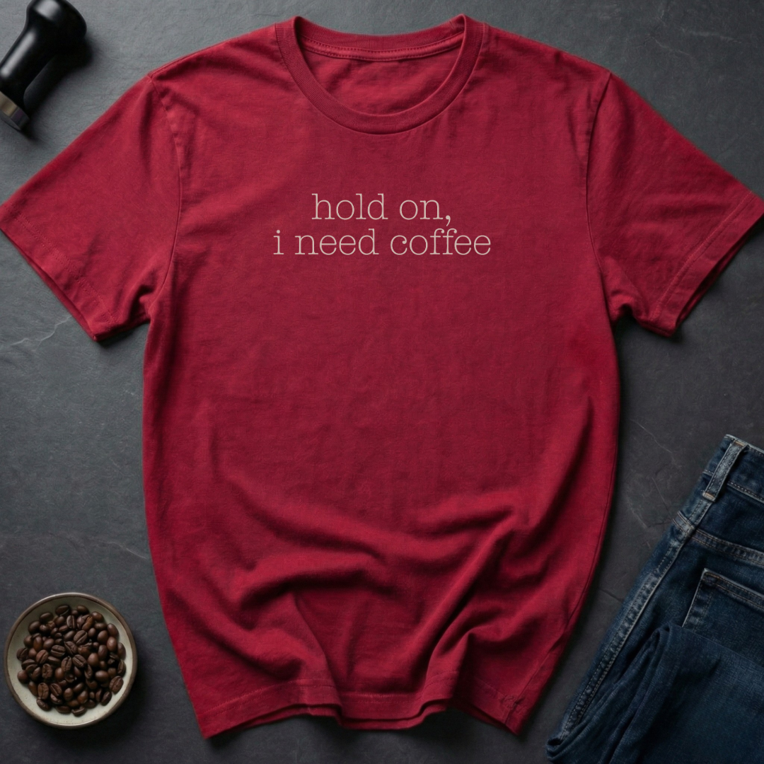I Need Coffee T-Shirt