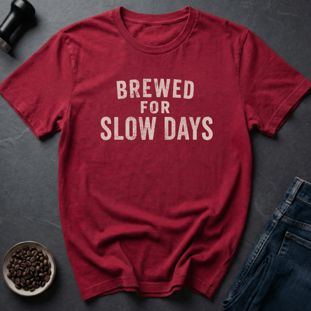 Slow Days T-Shirt