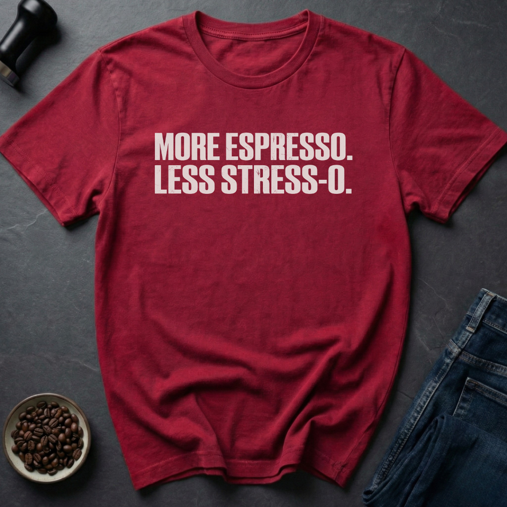 Less Stress T-Shirt