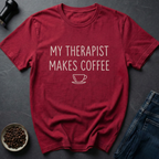 Therapist Coffee T-Shirt