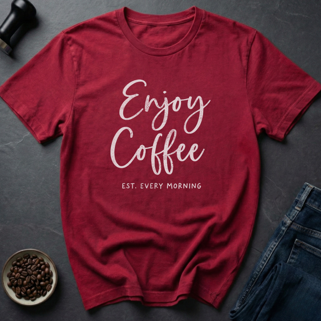 Enjoy Coffee T-Shirt