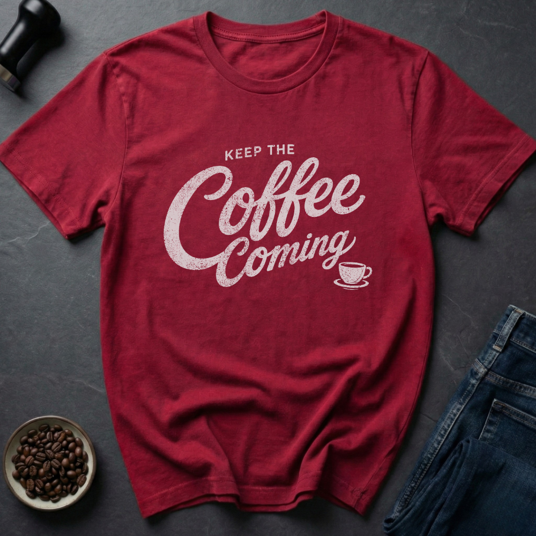 Coffee Arrives T-Shirt