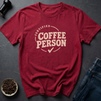 Coffee Person T-Shirt