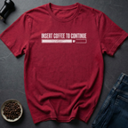 Insert Coffee T-Shirt