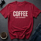 Enjoy Responsibly T-Shirt