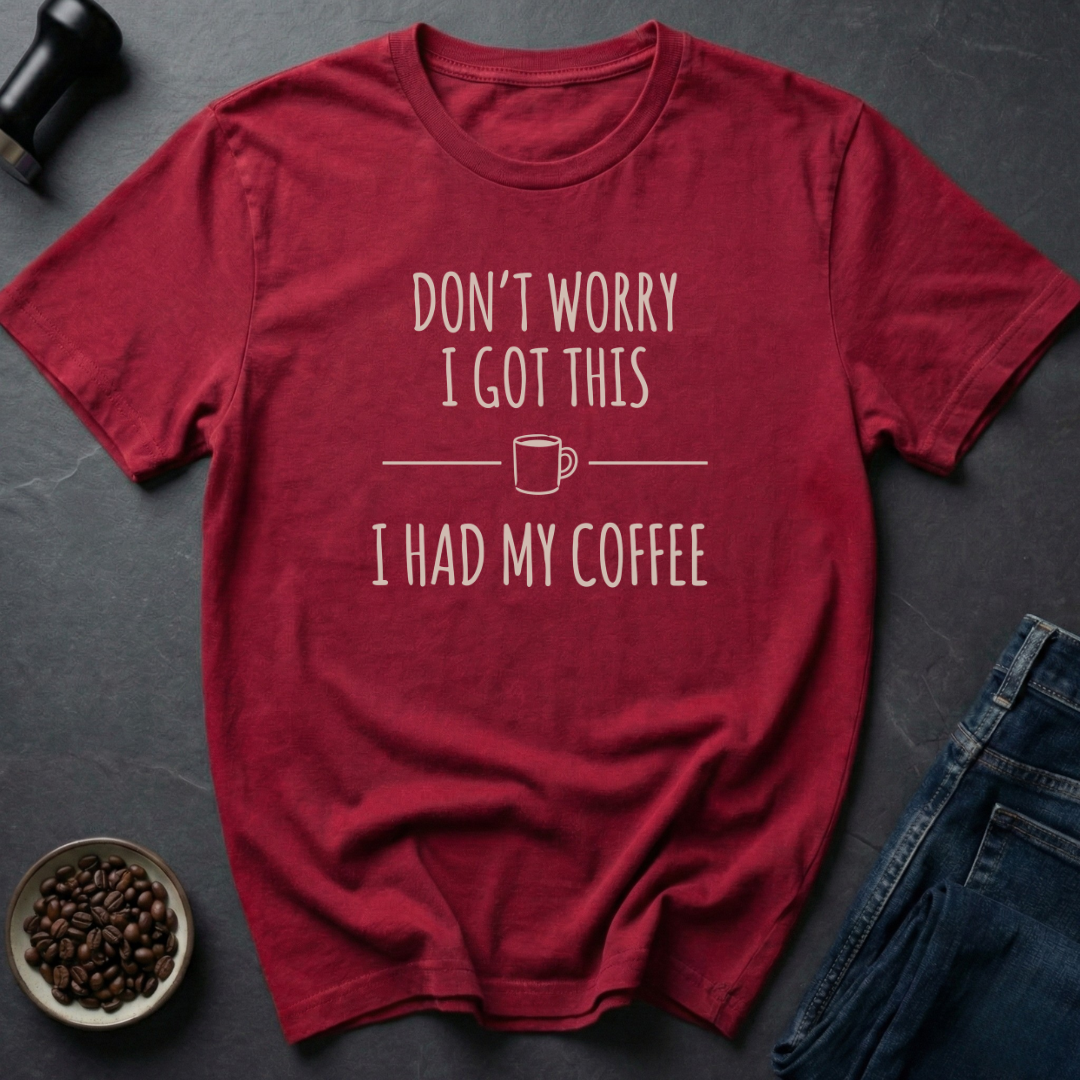 Got This T-Shirt