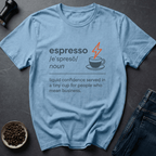 Coffee graphic Espresso Power T-Shirt in by Caffeine Dept