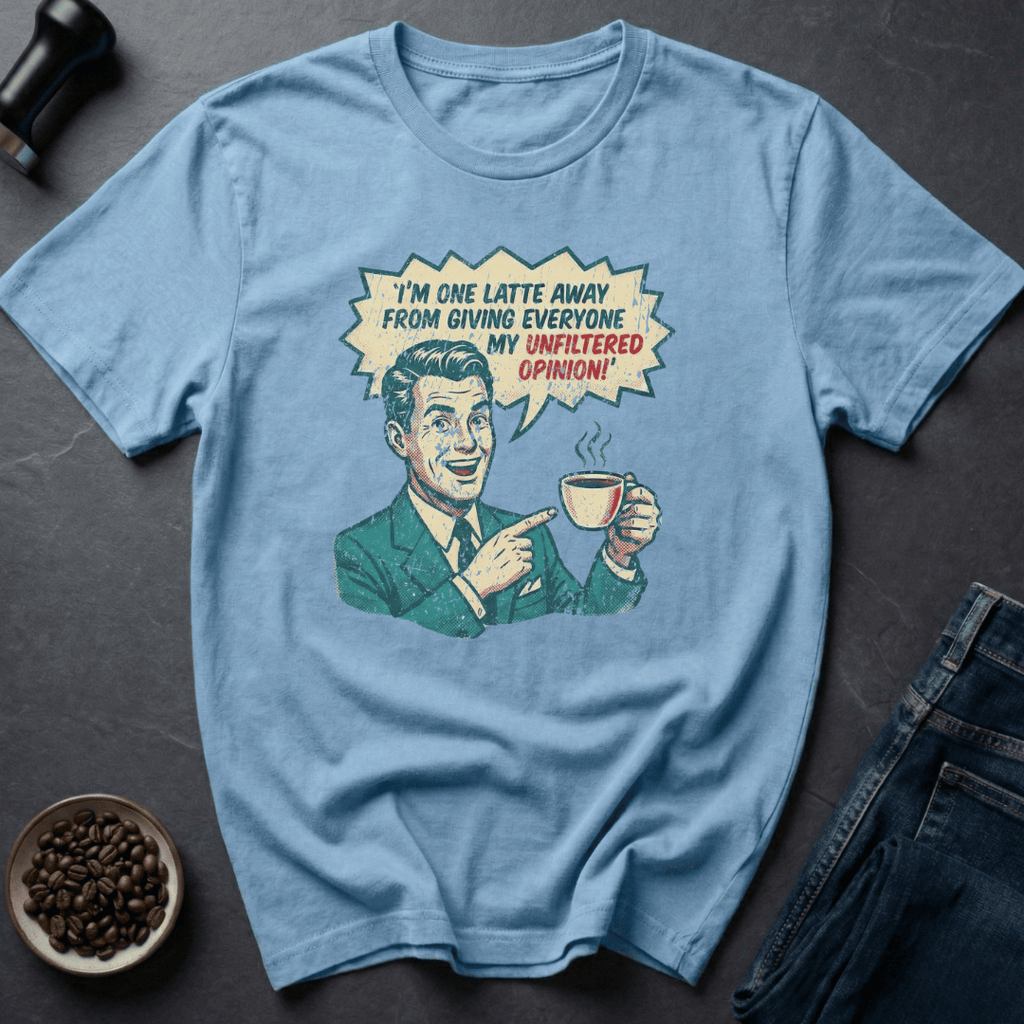 Coffee graphic One Latte Away T-Shirt in by Caffeine Dept