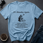 Coffee graphic Monday Mood T-Shirt in by Caffeine Dept
