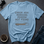 Coffee graphic Morning Error T-Shirt in by Caffeine Dept