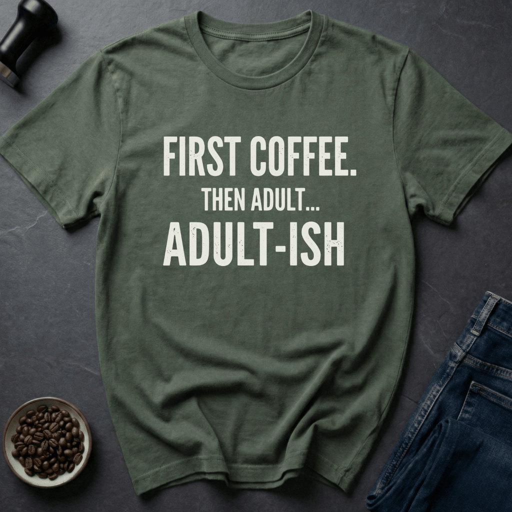 Coffee graphic Adult-ish Mode T-Shirt in by Caffeine Dept