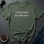Coffee Says No T-Shirt