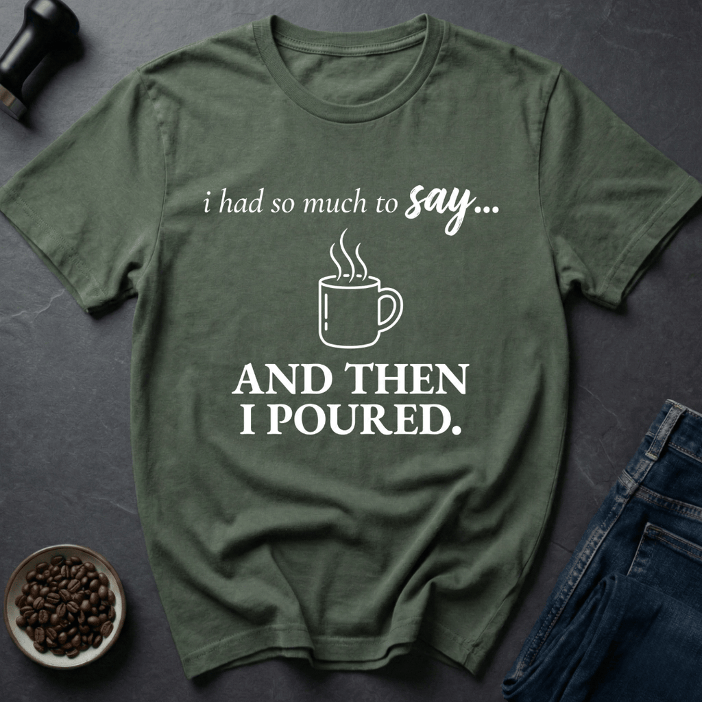 Coffee graphic Pour Decisions T-Shirt in by Caffeine Dept