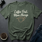Coffee graphic Coffee First Mom T-Shirt in by Caffeine Dept