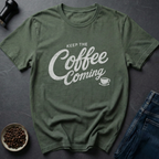 Coffee Arrives T-Shirt