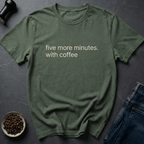 Coffee graphic Five Minutes T-Shirt in by Caffeine Dept