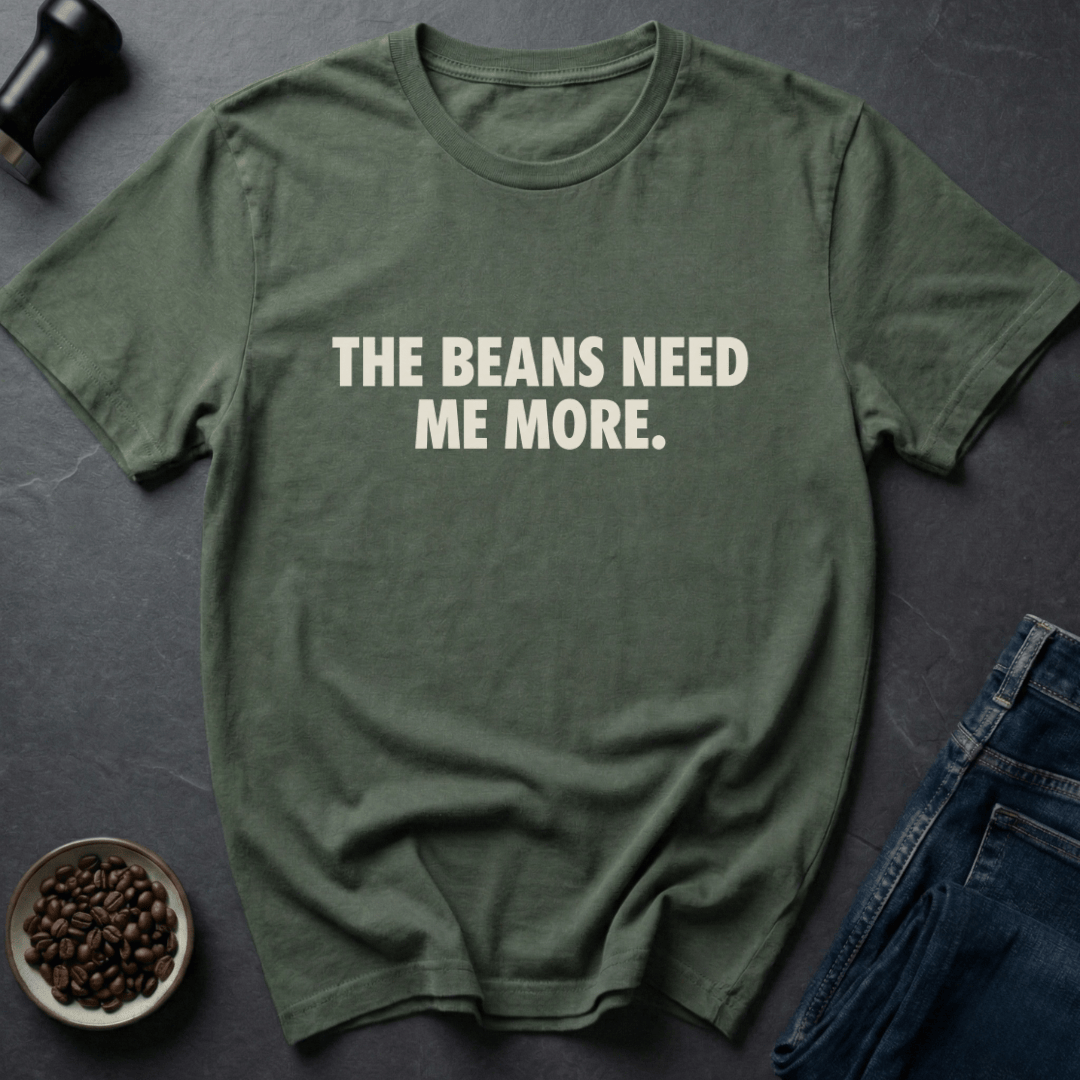 Coffee graphic Need Beans T-Shirt in by Caffeine Dept