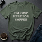 For Coffee T-Shirt
