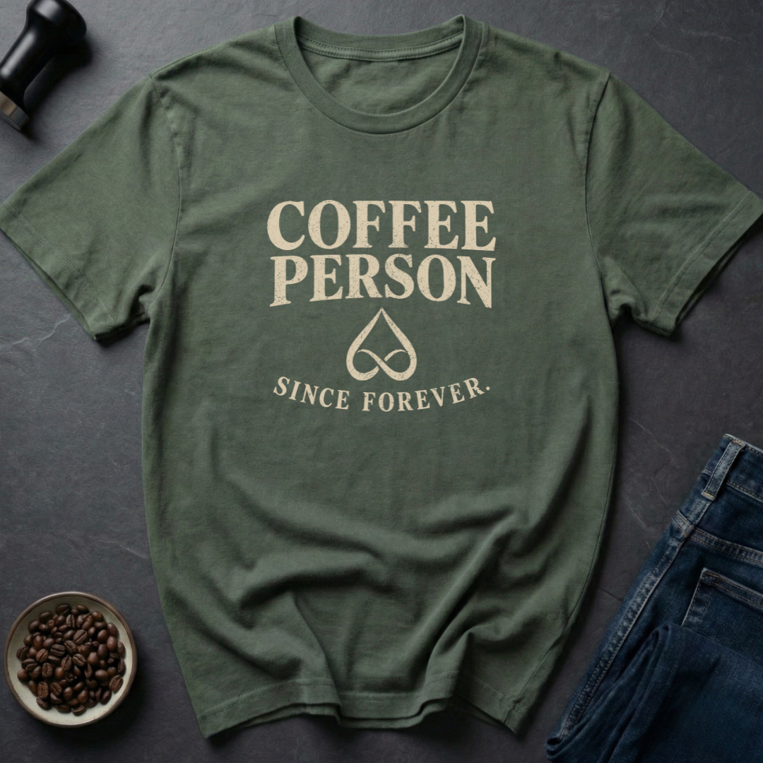 Coffee Forever T-Shirt