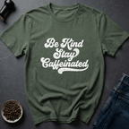 Coffee graphic Stay Caffeinated T-Shirt in by Caffeine Dept
