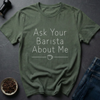 Ask Barista T-Shirt