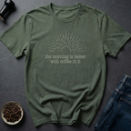 Better With Coffee T-Shirt