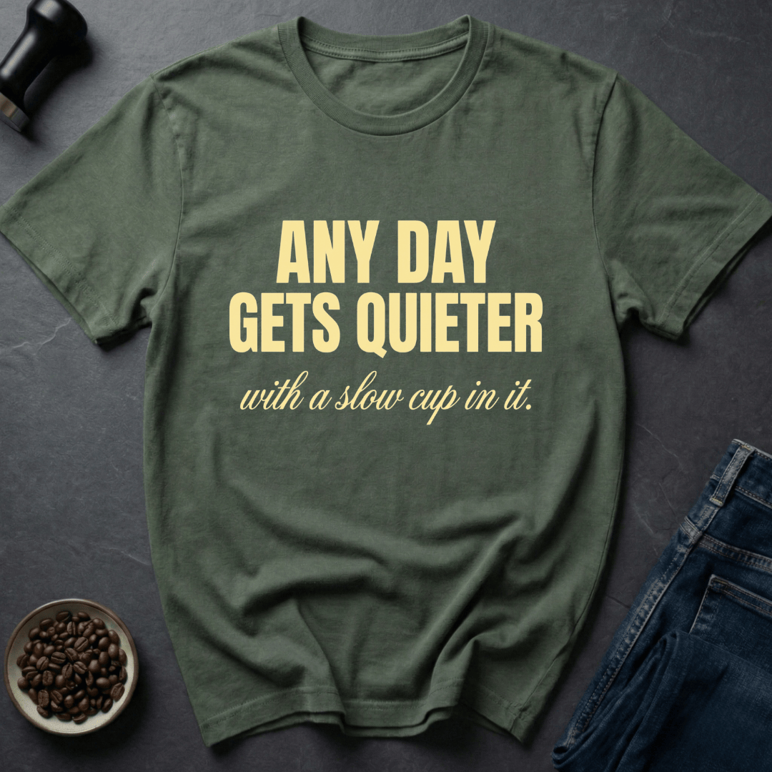 Coffee graphic Gets Quieter T-Shirt in by Caffeine Dept