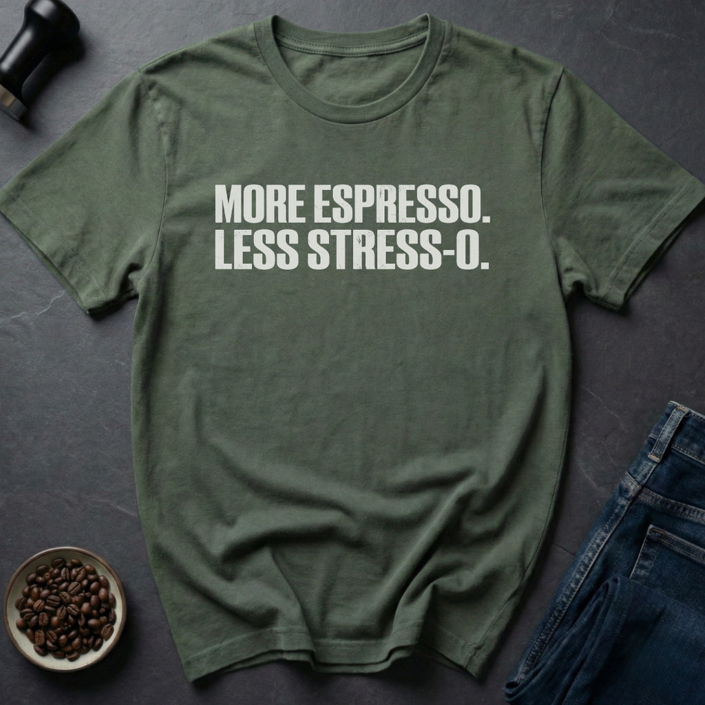 Less Stress T-Shirt