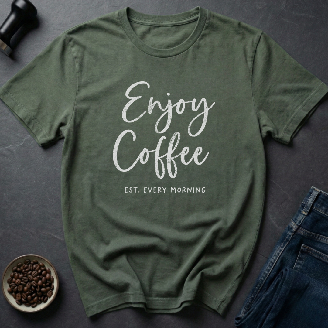 Enjoy Coffee T-Shirt