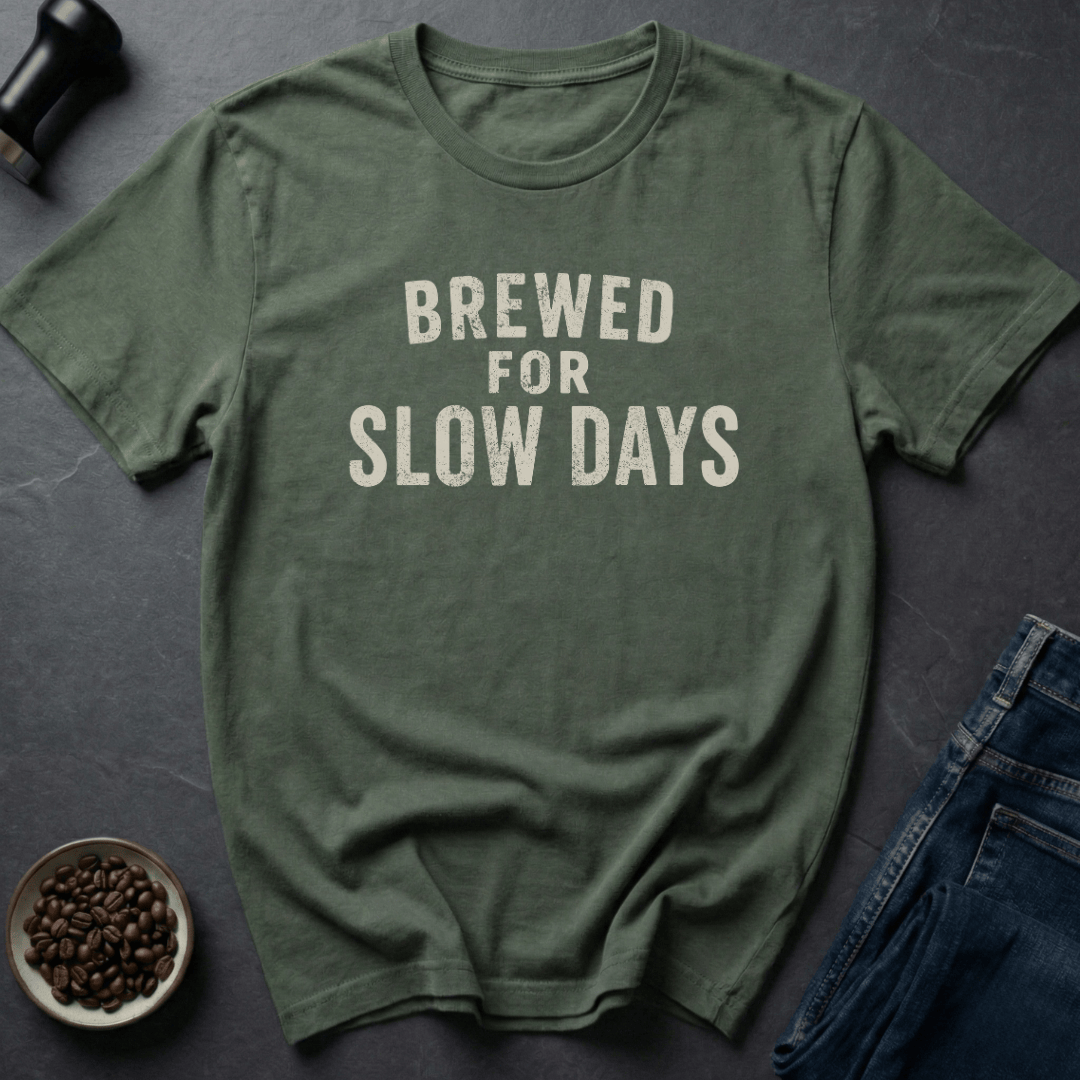 Slow Days T-Shirt