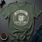 Coffee graphic Coffee First T-Shirt in by Caffeine Dept