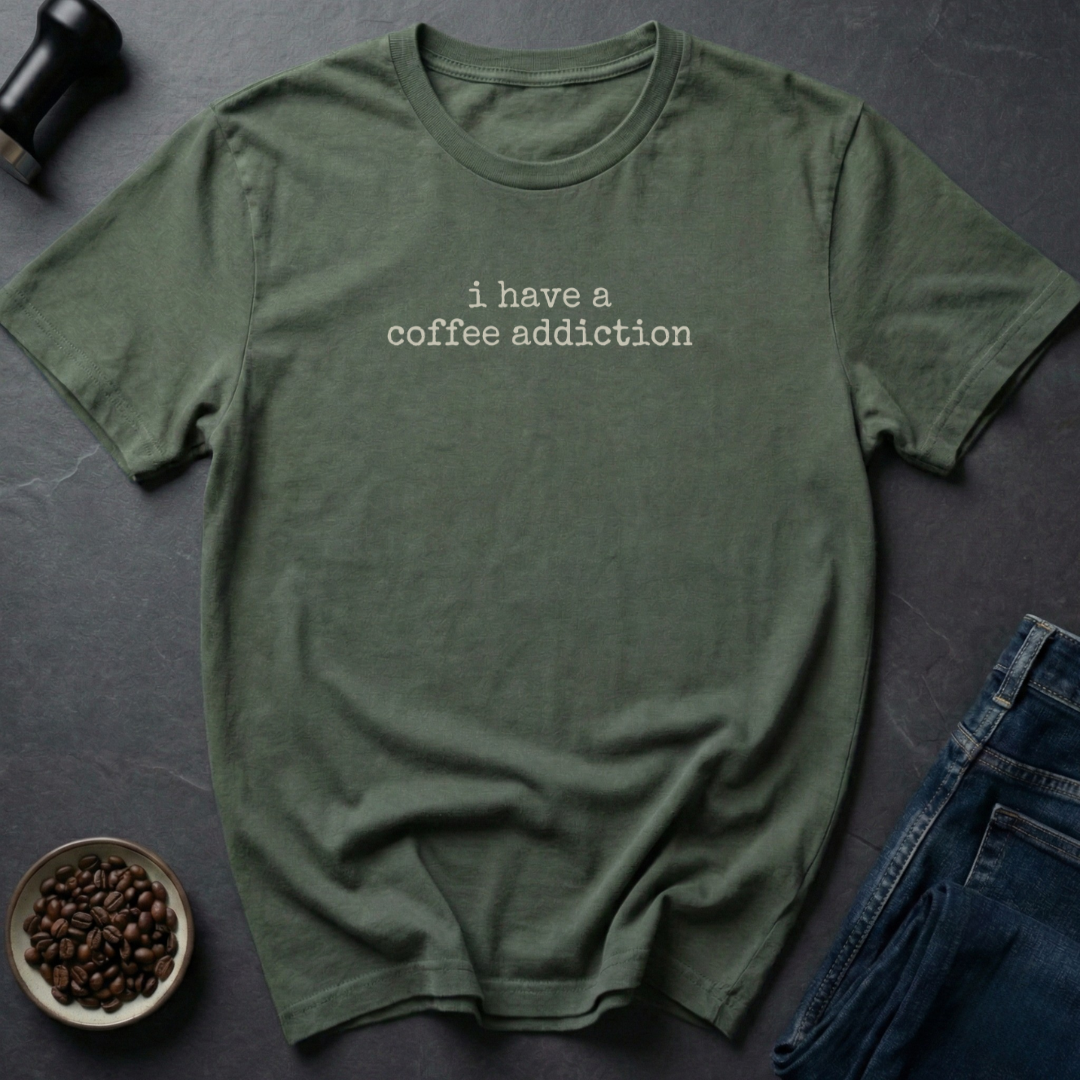 Coffee Addiction T-Shirt