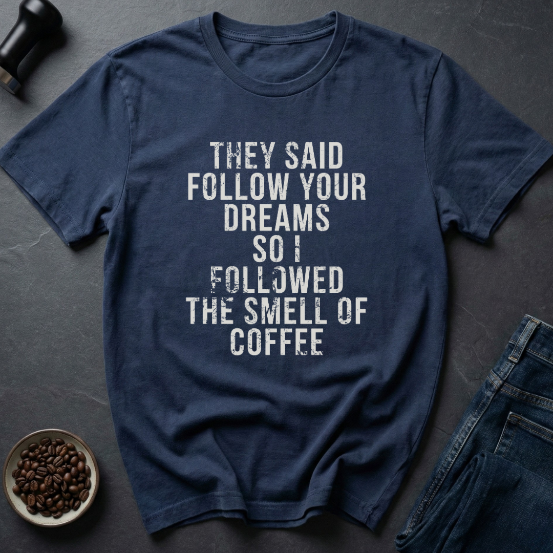 Followed Coffee T-Shirt