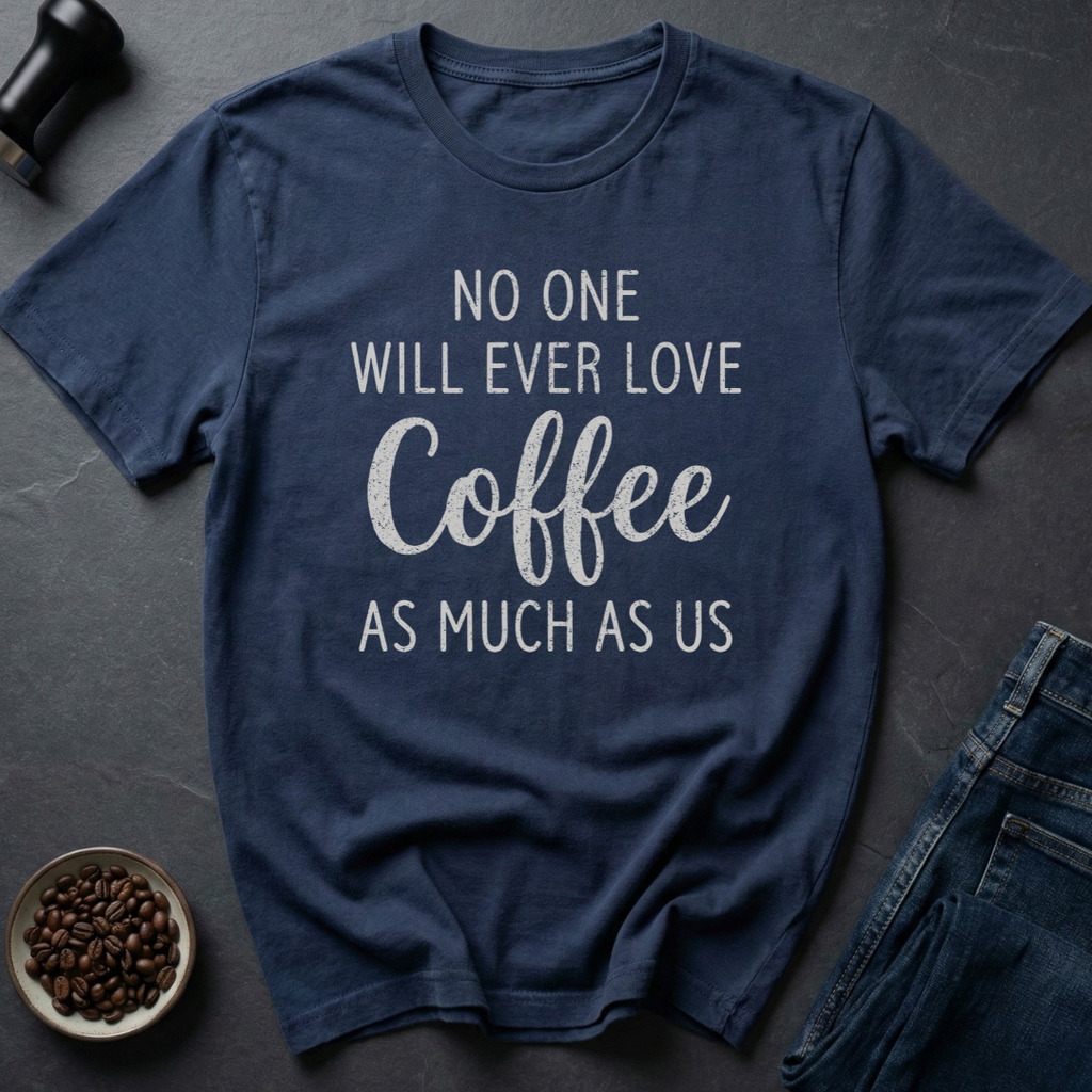 Love Coffee T-Shirt