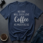 Love Coffee T-Shirt