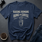 Coffee graphic Raising Humans T-Shirt in by Caffeine Dept