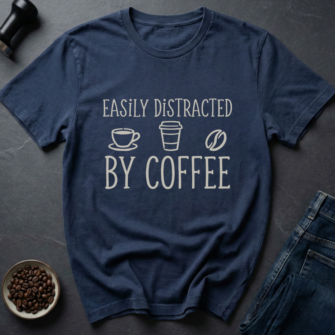Coffee Distracted T-Shirt