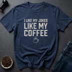 Dark Humor T-Shirt