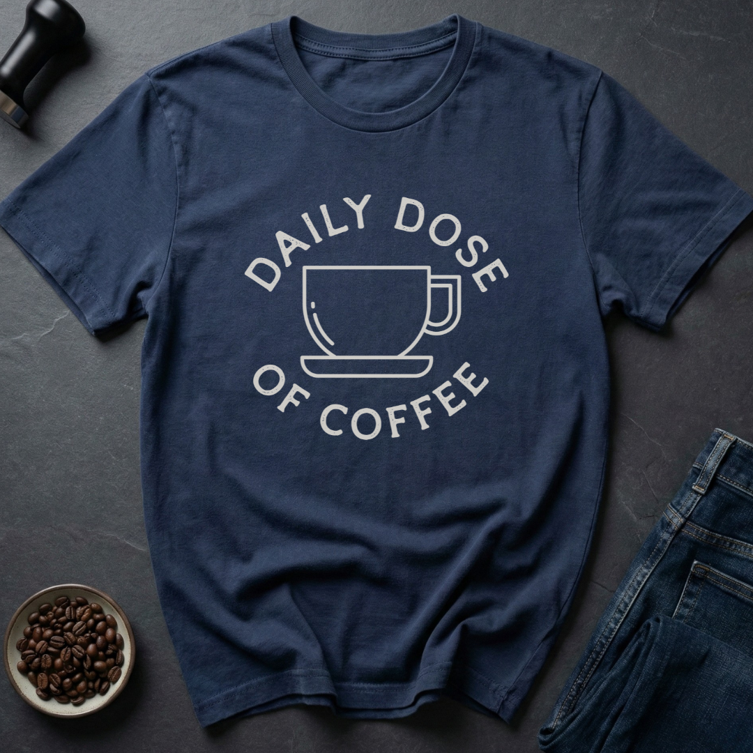 Daily Dose T-Shirt