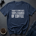 Coffee graphic Coffee Forecast T-Shirt in by Caffeine Dept