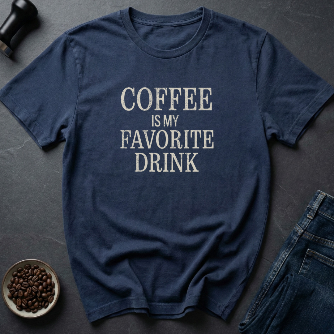 Favorite Drink T-Shirt