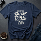 Backup Coffee T-Shirt