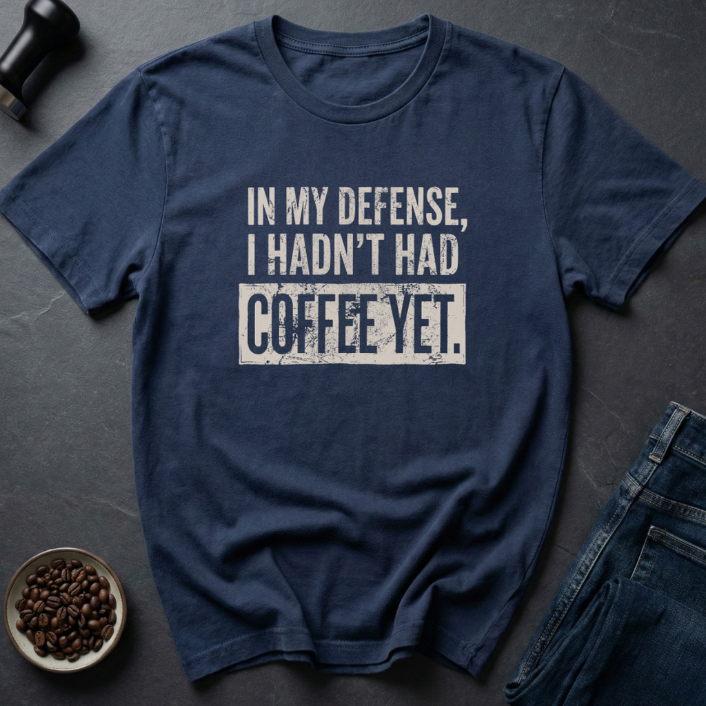No Coffee Yet T-Shirt