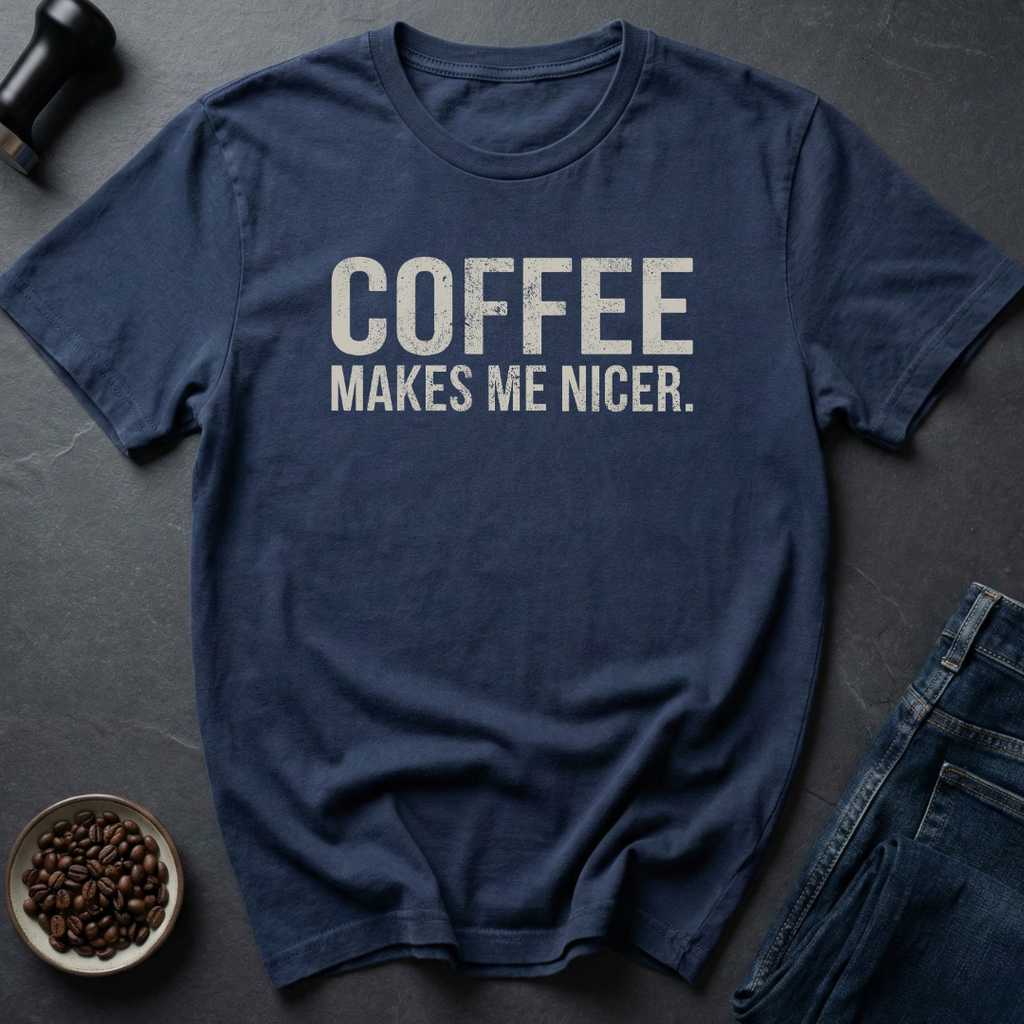 Makes Me T-Shirt