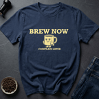 Coffee graphic Brew Now T-Shirt in by Caffeine Dept