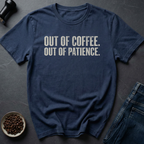 Coffee Patience T-Shirt