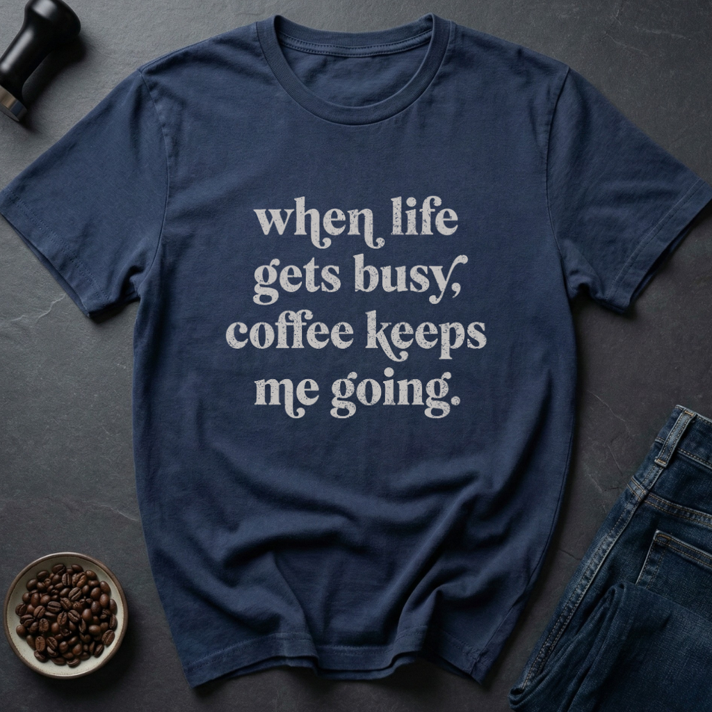 Keeps Going T-Shirt