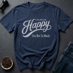 Happy Coffee T-Shirt
