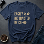 Distracted Coffee T-shirt