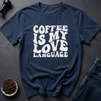 Coffee graphic Coffee is my Love... T-Shirt in by Caffeine Dept